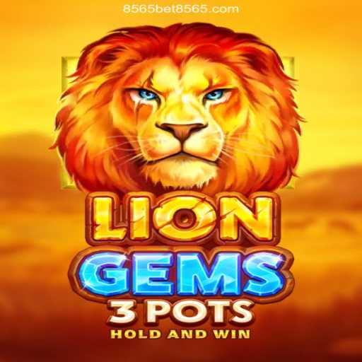 Discover LionGems3pots: A Thrilling Adventure with 8565BET.COM