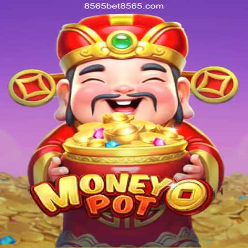 Exploring MoneyPot: The Innovative Experience by 8565BET.COM